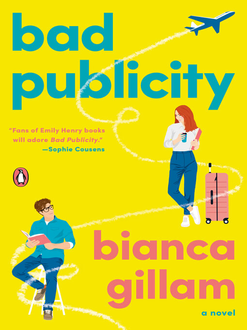 Title details for Bad Publicity by Bianca Gillam - Wait list